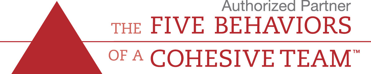 Authorized Partner ~ The Five Behaviors of a Cohesive Team