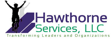 Hawthorne Services, LLC - Transforming Leaders and Organizations